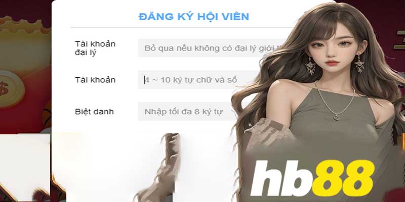 Quy trình đăng ký tài khoản HB88